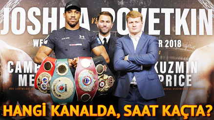 Anthony Joshua Povetkin boks maçı bu akşam hangi kanalda saat kaçta canlı olarak yayınlanacak