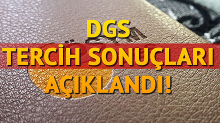 DGS ek yerleştirme sonuçları ÖSYM tarafından açıklandı DGS sonuç sorgulama