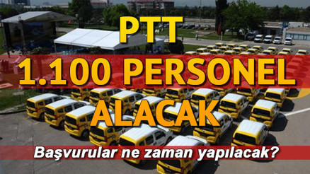 PTT memur alımı başvurusu ne zaman alınacak Son gün 15 Aralık denilmişti