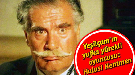 Hulusi Kentmen kimdir Vefatının 25. yılında anılıyor
