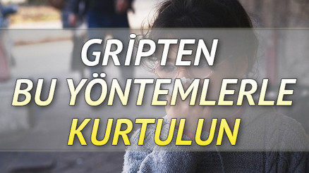 Gribe ne iyi gelir ve nasıl geçer Evde gribi bitkisel ve doğal yollarla hemen ne giderir