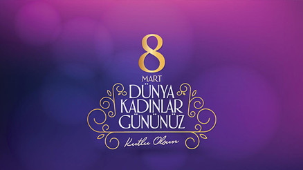 Tarihte ilk kadınlar günü aslında o yıl ortaya çıkmış...En güzel kadınlar günü mesajları