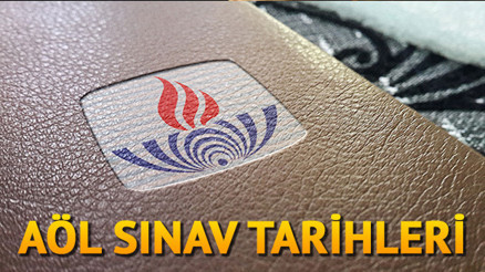 AÖL sınavı ne zaman 2019 AÖL sınav yerleri ne zaman yayımlanır