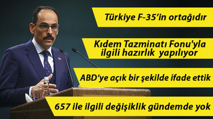 Cumhurbaşkanlığı Sözcüsü Kalından önemli açıklamalar Cumhurbaşkanlığı Sözcüsü Kalından önemli açıklamalar