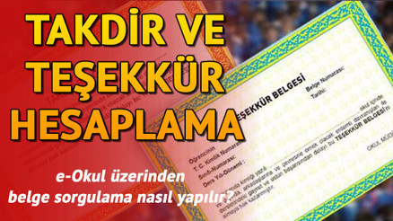 Takdir-teşekkür hesaplaması nasıl yapılır E Okul üzerinden belge hesaplama