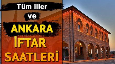 Ankarada iftara kaç dakika kaldı Ankara iftar saatleri 7 Mayıs