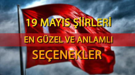 19 Mayıs Atatürkü Anma Gençlik ve Spor Bayramı ile ilgili şiirler 19 Mayıs Atatürkü Anma Gençlik ve Spor Bayramı ile ilgili şiirler
