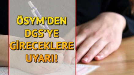 DGS saat kaçta başlayacak 2019 DGS kaç dakika sürecek ve saat kaçta bitecek