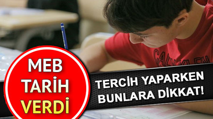 LGS tercihleri ne zaman bitiyor MEB lise tercihleri nasıl yapılır