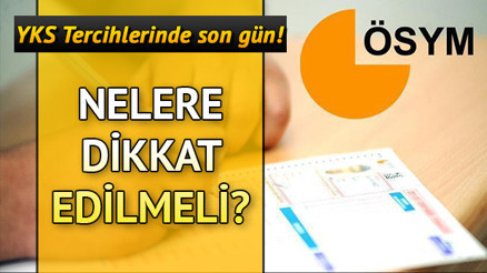 YKS tercihlerine ekleme silme nasıl yapılır YKS tercihlerinde son gün