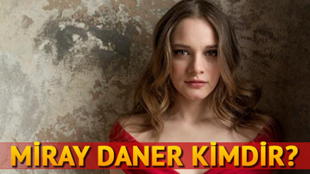 Miray Daner kimdir ve kaç yaşında Miray Daner kimdir ve kaç yaşında