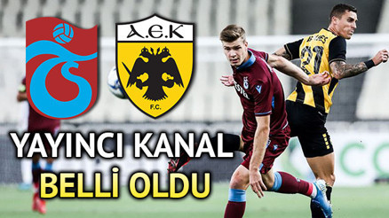 Trabzonspor AEK maçı ne zaman saat kaçta ve hangi kanalda