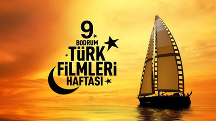 9. Bodrum Türk Filmleri Haftası Başlıyor