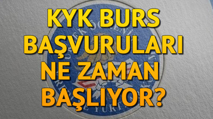 KYK kredi ve burs başvuruları başladı mı KYK kredi başvuruları nasıl yapılır
