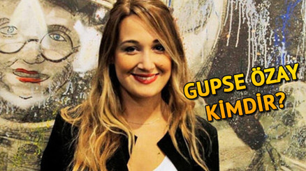Gupse Özay kimdir, kaç yaşındadır İşte Gupse Özayın oynadığı diziler