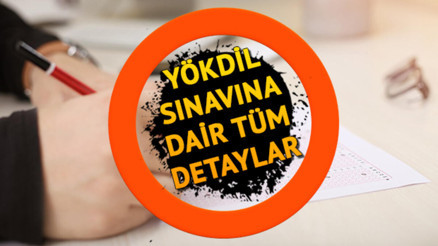 YÖKDİL başvuruları ne zaman bitecek Başvuru ücreti hangi bankaya ödeniyor