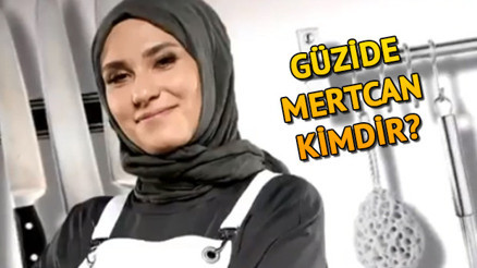 MasterChef Güzide kimdir, kaç yaşındadır İşte Güzide Mertcanın biyografisi MasterChef Güzide kimdir, kaç yaşındadır İşte Güzide Mertcanın biyografisi