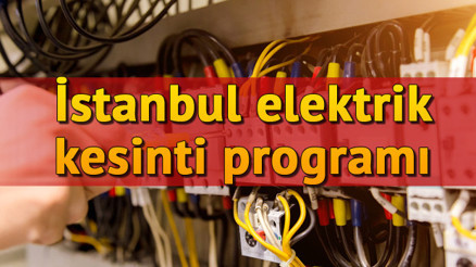 4 Kasım elektrik kesintileri | İstanbul, Avrupa Yakası ve Anadolu Yakası elektrik kesintileri