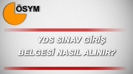YDS/3 ne zaman YDS sınav yerleri açıklandı