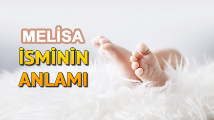 Melisa isminin anlamı nedir Melisa ne demek