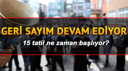 Okullar ne zaman tatil olacak 2019 2020 eğitim öğretim yılı takvimine göre 15 tatil ne zaman
