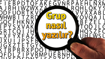 Grup nasıl yazılır TDKya göre grup mu grub mu