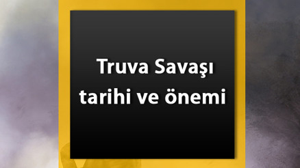 Truva Atı Hikayesi nedir Truva (Troya) Savaşı ne zaman ve nerede oldu