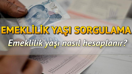 Ne zaman emekli olurum Emeklilik yaşı nasıl hesaplanır 2020