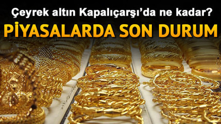 7 Şubat 2020 anlık altın fiyatları: Kapanışta çeyrek, yarım ve gram altın ne kadar oldu
