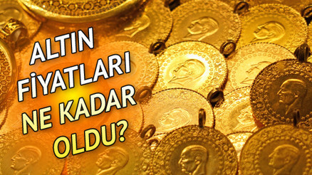 Gram altın ve çeyrek altın kaç TL oldu Altın fiyatlarında güncel fiyatlar ve canlı altın takibi