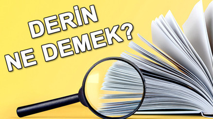 Derin isminin anlamı nedir Derin ne demek