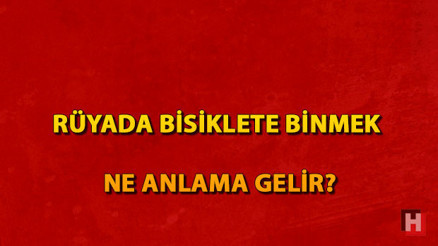 Rüyada bisiklete binmek ne anlama gelir