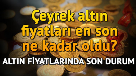 Altın fiyatlarında yükseliş.. 1 Gram altın kaç TL İşte canlı ve anlık altın fiyatları..