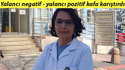 Testler hatalı sonuç mu veriyor Bilim Kurulu Üyesi Serap Şimşek Yavuz merak edilen soruya yanıt verdi Testler hatalı sonuç mu veriyor Bilim Kurulu Üyesi Serap Şimşek Yavuz merak edilen soruya yanıt verdi