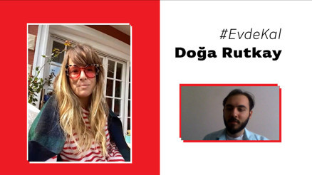 Doğa Rutkay “Rekor bir şekilde uzun zamandır evdeyim”