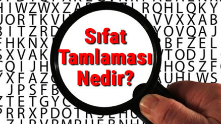 Sıfat Tamlaması Nedir Sıfat Tamlaması Konu Anlatımı Ve Örnekleri