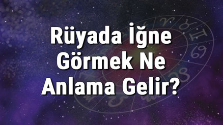 Rüyada İğne Görmek Ne Anlama Gelir Rüyada Dikiş İğnesi Ve Toplu İğne Görmek Anlamı Rüyada İğne Görmek Ne Anlama Gelir Rüyada Dikiş İğnesi Ve Toplu İğne Görmek Anlamı