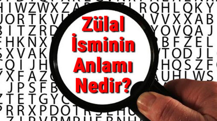 Zülal İsminin Anlamı Nedir Zülal Ne Demek