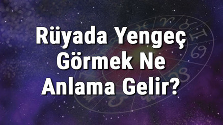 Rüyada Yengeç Görmek Ne Anlama Gelir Rüyada Yengeç Yemek, Öldürmek Ve Tutmak Anlamı Rüyada Yengeç Görmek Ne Anlama Gelir Rüyada Yengeç Yemek, Öldürmek Ve Tutmak Anlamı