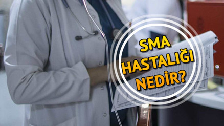 SMA hastalığı nedir SMA Tip 1 belirtileri nelerdir