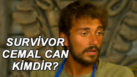 Survivor Cemal Can kimdir, kaç yaşında ve nereli