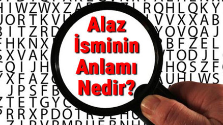 Alaz İsminin Anlamı Nedir Alaz Ne Demek