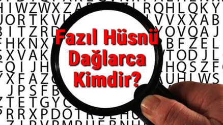 Fazıl Hüsnü Dağlarca Kimdir Fazıl Hüsnü Dağlarcanın Kısaca Hayatı, Eserleri (Kitapları), Sözleri Ve Şiirleri