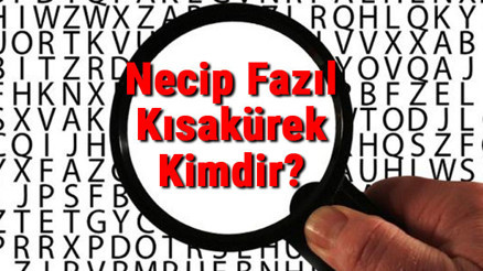 Necip Fazıl Kısakürek Kimdir Necip Fazıl Kısakürekin Kısaca Hayatı, Eserleri (Kitapları), Sözleri Ve Şiirleri