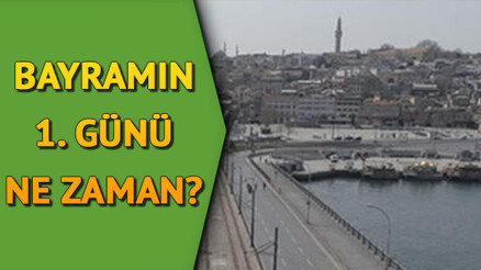 Ramazan ne zaman bitiyor Bayramın 1. günü ayın kaçında Bayram tatili ne zaman sona eriyor