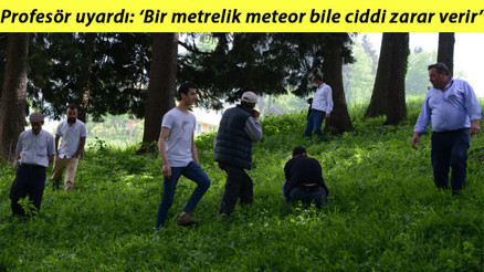 Meteor düştü iddiası heyecan yarattı, Trabzonlular aramaya çıktı Profesör uyardı: Bir metrelik meteor bile ciddi zarar verir