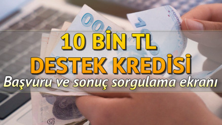 Destek kredisi başvurusu nasıl yapılır Halkbank, Ziraat Bankası, Vakıfbank 10 bin TL kredi başvuru sorgulama ekranı