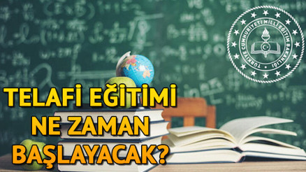 Uzaktan eğitim ne zaman bitiyor Telafi eğitimi ne zaman başlayacak
