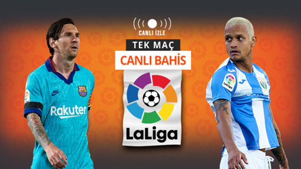 Mallorcayı farklı geçen Barcelona, Leganesi ağırlıyor Kazanırlar ve maçta 3 gol olursa iddaada...
