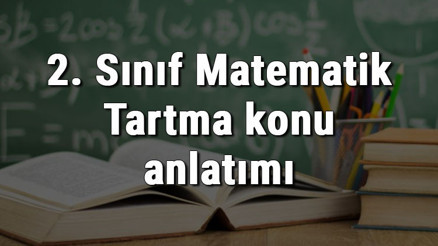 2. Sınıf Matematik Tartma konu anlatımı 2. Sınıf Matematik Tartma konu anlatımı